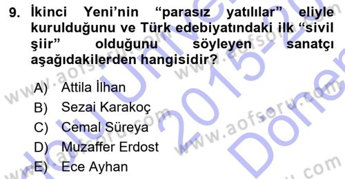 Cumhuriyet Dönemi Türk Şiiri Dersi 2015 - 2016 Yılı (Final) Dönem Sonu Sınav Soruları 9. Soru