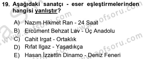 Cumhuriyet Dönemi Türk Şiiri Dersi 2016 - 2017 Yılı (Vize) Ara Sınav Soruları 19. Soru