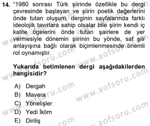 Cumhuriyet Dönemi Türk Şiiri Dersi 2016 - 2017 Yılı (Final) Dönem Sonu Sınav Soruları 14. Soru