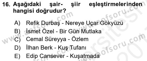 Cumhuriyet Dönemi Türk Şiiri Dersi 2016 - 2017 Yılı (Final) Dönem Sonu Sınav Soruları 16. Soru