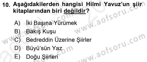 Cumhuriyet Dönemi Türk Şiiri Dersi 2017 - 2018 Yılı 3 Ders Sınav Soruları 10. Soru