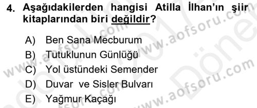 Cumhuriyet Dönemi Türk Şiiri Dersi 2017 - 2018 Yılı (Final) Dönem Sonu Sınav Soruları 4. Soru