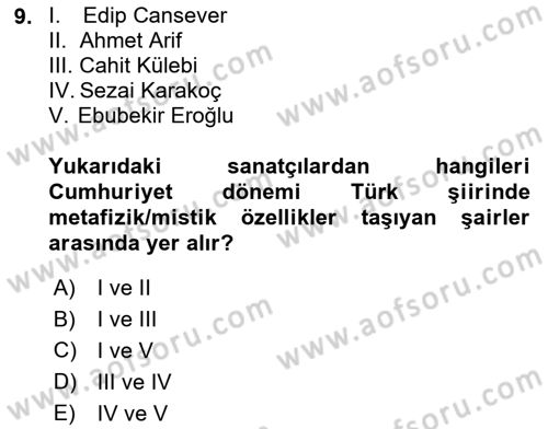 Cumhuriyet Dönemi Türk Şiiri Dersi 2017 - 2018 Yılı (Final) Dönem Sonu Sınav Soruları 9. Soru
