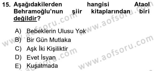 Cumhuriyet Dönemi Türk Şiiri Dersi 2018 - 2019 Yılı 3 Ders Sınav Soruları 15. Soru