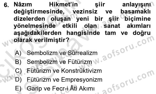 Cumhuriyet Dönemi Türk Şiiri Dersi 2018 - 2019 Yılı 3 Ders Sınav Soruları 6. Soru