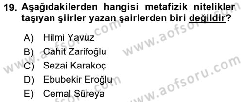 Cumhuriyet Dönemi Türk Şiiri Dersi Ara Sınavı Deneme Sınav Soruları 19. Soru