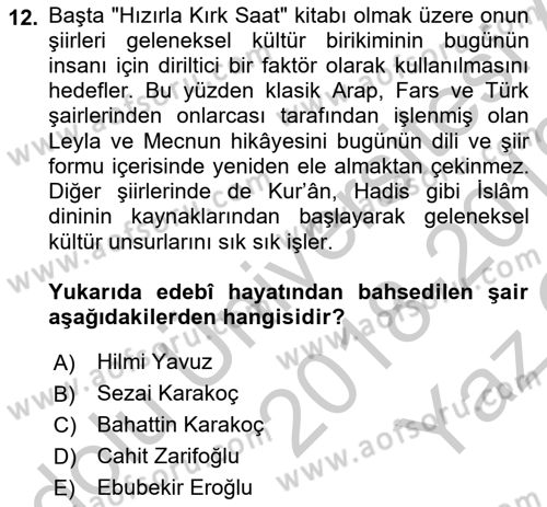 Cumhuriyet Dönemi Türk Şiiri Dersi 2018 - 2019 Yılı Yaz Okulu Sınav Soruları 12. Soru