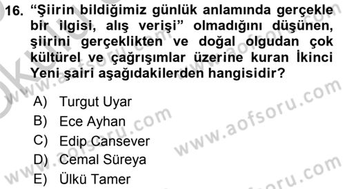 Cumhuriyet Dönemi Türk Şiiri Dersi 2018 - 2019 Yılı Yaz Okulu Sınav Soruları 16. Soru