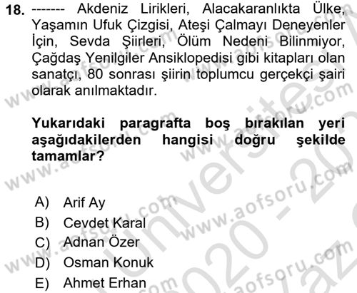 Cumhuriyet Dönemi Türk Şiiri Dersi 2020 - 2021 Yılı Yaz Okulu Sınav Soruları 18. Soru