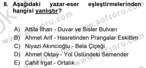 Cumhuriyet Dönemi Türk Şiiri Dersi 2020 - 2021 Yılı Yaz Okulu Sınav Soruları 8. Soru