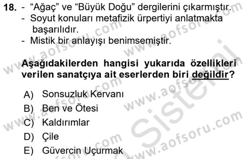 Cumhuriyet Dönemi Türk Şiiri Dersi 2021 - 2022 Yılı (Vize) Ara Sınav Soruları 18. Soru