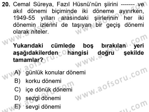 Cumhuriyet Dönemi Türk Şiiri Dersi 2021 - 2022 Yılı (Vize) Ara Sınav Soruları 20. Soru