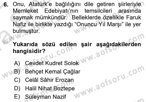 Cumhuriyet Dönemi Türk Şiiri Dersi 2021 - 2022 Yılı (Vize) Ara Sınav Soruları 6. Soru