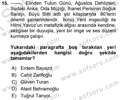 Cumhuriyet Dönemi Türk Şiiri Dersi 2021 - 2022 Yılı (Final) Dönem Sonu Sınav Soruları 15. Soru