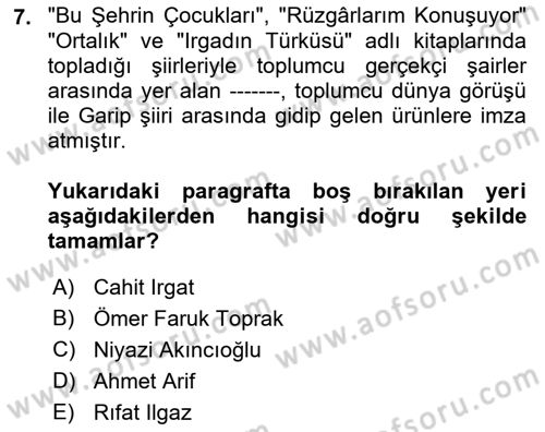 Cumhuriyet Dönemi Türk Şiiri Dersi 2021 - 2022 Yılı Yaz Okulu Sınav Soruları 7. Soru