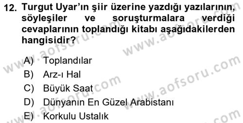 Cumhuriyet Dönemi Türk Şiiri Dersi 2022 - 2023 Yılı (Final) Dönem Sonu Sınav Soruları 12. Soru