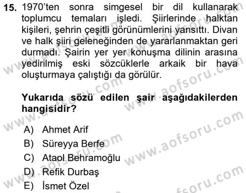 Cumhuriyet Dönemi Türk Şiiri Dersi 2022 - 2023 Yılı (Final) Dönem Sonu Sınav Soruları 15. Soru