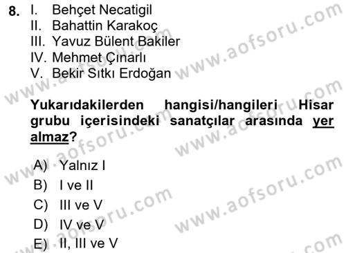 Cumhuriyet Dönemi Türk Şiiri Dersi 2022 - 2023 Yılı (Final) Dönem Sonu Sınav Soruları 8. Soru
