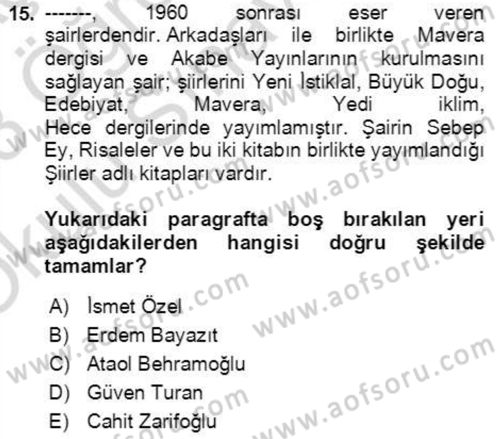 Cumhuriyet Dönemi Türk Şiiri Dersi 2022 - 2023 Yılı Yaz Okulu Sınav Soruları 15. Soru