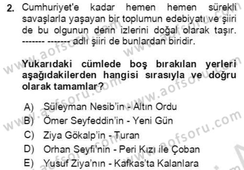 Cumhuriyet Dönemi Türk Şiiri Dersi 2022 - 2023 Yılı Yaz Okulu Sınav Soruları 2. Soru