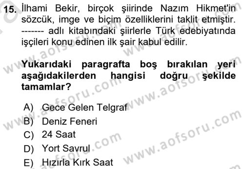Cumhuriyet Dönemi Türk Şiiri Dersi Ara Sınavı Deneme Sınav Soruları 15. Soru