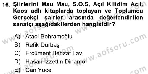 Cumhuriyet Dönemi Türk Şiiri Dersi 2023 - 2024 Yılı (Vize) Ara Sınav Soruları 16. Soru