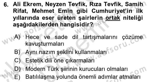 Cumhuriyet Dönemi Türk Şiiri Dersi 2023 - 2024 Yılı (Vize) Ara Sınav Soruları 6. Soru