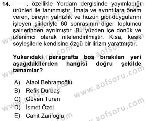 Cumhuriyet Dönemi Türk Şiiri Dersi 2023 - 2024 Yılı (Final) Dönem Sonu Sınav Soruları 14. Soru