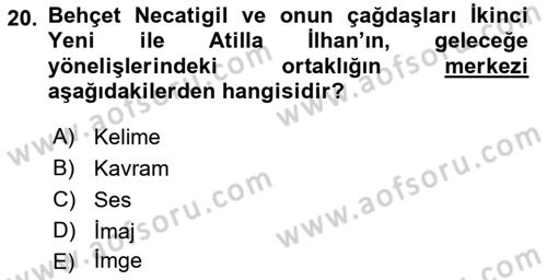 Cumhuriyet Dönemi Türk Şiiri Dersi 2023 - 2024 Yılı (Final) Dönem Sonu Sınav Soruları 20. Soru