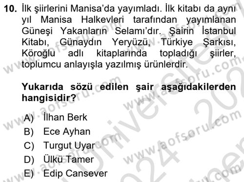 Cumhuriyet Dönemi Türk Şiiri Dersi 2024 - 2025 Yılı (Final) Dönem Sonu Sınav Soruları 10. Soru