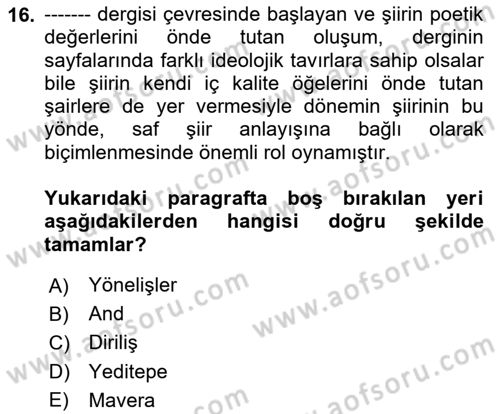 Cumhuriyet Dönemi Türk Şiiri Dersi 2024 - 2025 Yılı (Final) Dönem Sonu Sınav Soruları 16. Soru