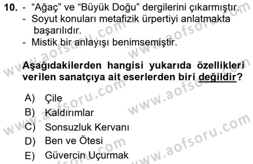 Cumhuriyet Dönemi Türk Şiiri Dersi 2024 - 2025 Yılı Yaz Okulu Sınav Soruları 10. Soru