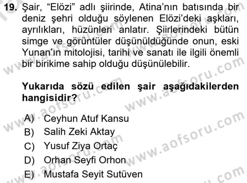 Cumhuriyet Dönemi Türk Şiiri Dersi 2025 - 2026 Yılı (Final) Dönem Sonu Sınav Soruları 19. Soru