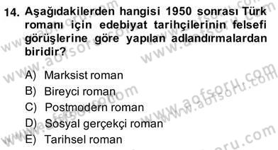 Çağdaş Türk Romanı Dersi 2013 - 2014 Yılı (Vize) Ara Sınavı 14. Soru