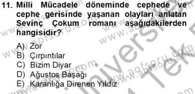 Çağdaş Türk Romanı Dersi 2013 - 2014 Yılı Tek Ders Sınav Soruları 11. Soru