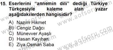 Çağdaş Türk Romanı Dersi 2013 - 2014 Yılı Tek Ders Sınav Soruları 15. Soru