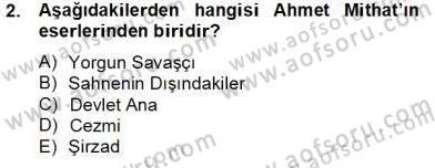 Çağdaş Türk Romanı Dersi 2013 - 2014 Yılı Tek Ders Sınav Soruları 2. Soru