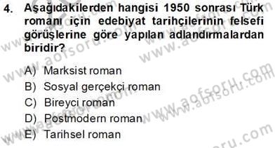 Çağdaş Türk Romanı Dersi 2013 - 2014 Yılı Tek Ders Sınav Soruları 4. Soru