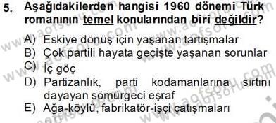 Çağdaş Türk Romanı Dersi 2013 - 2014 Yılı Tek Ders Sınav Soruları 5. Soru