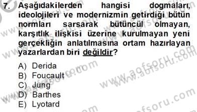 Çağdaş Türk Romanı Dersi 2013 - 2014 Yılı Tek Ders Sınav Soruları 7. Soru