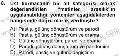 Çağdaş Türk Romanı Dersi 2013 - 2014 Yılı Tek Ders Sınav Soruları 8. Soru