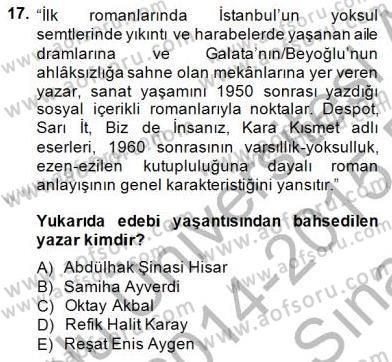 Çağdaş Türk Romanı Dersi 2014 - 2015 Yılı (Vize) Ara Sınavı 17. Soru