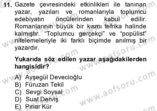 Çağdaş Türk Romanı Dersi 2014 - 2015 Yılı Tek Ders Sınav Soruları 11. Soru