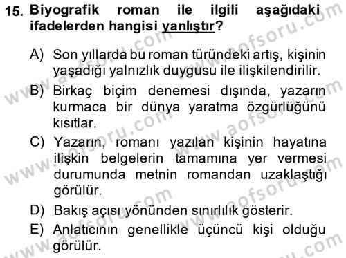 Çağdaş Türk Romanı Dersi 2014 - 2015 Yılı Tek Ders Sınav Soruları 15. Soru