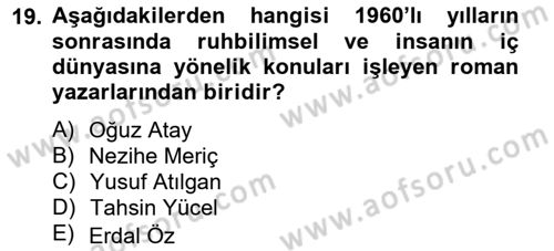 Çağdaş Türk Romanı Dersi 2014 - 2015 Yılı Tek Ders Sınav Soruları 19. Soru