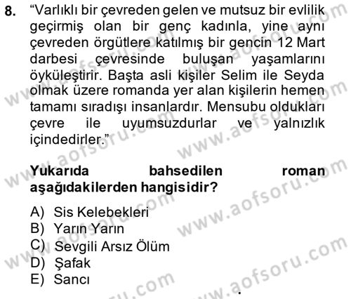 Çağdaş Türk Romanı Dersi 2014 - 2015 Yılı Tek Ders Sınav Soruları 8. Soru