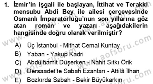 Çağdaş Türk Romanı Dersi 2015 - 2016 Yılı (Vize) Ara Sınav Soruları 1. Soru