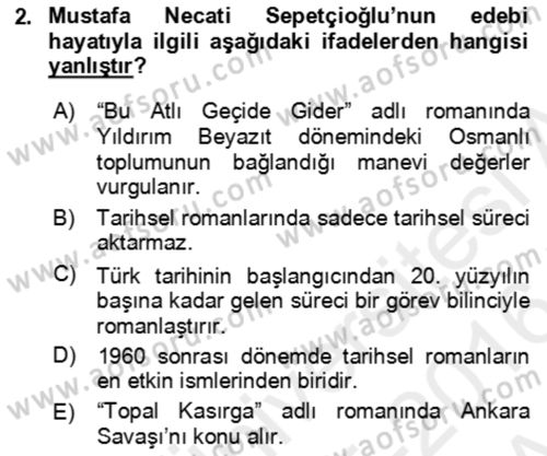 Çağdaş Türk Romanı Dersi 2015 - 2016 Yılı (Vize) Ara Sınav Soruları 2. Soru
