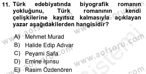 Çağdaş Türk Romanı Dersi 2015 - 2016 Yılı Tek Ders Sınav Soruları 11. Soru