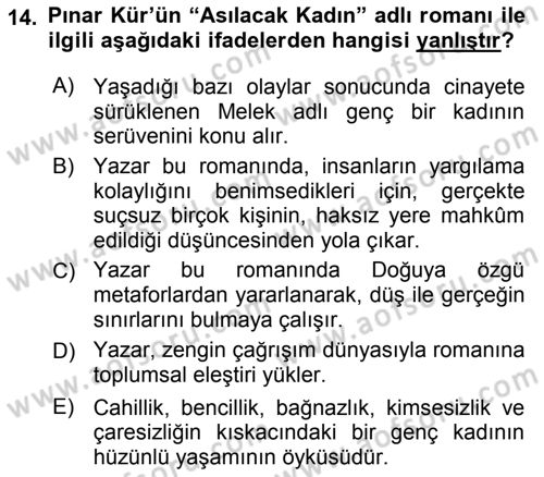 Çağdaş Türk Romanı Dersi 2015 - 2016 Yılı Tek Ders Sınav Soruları 14. Soru